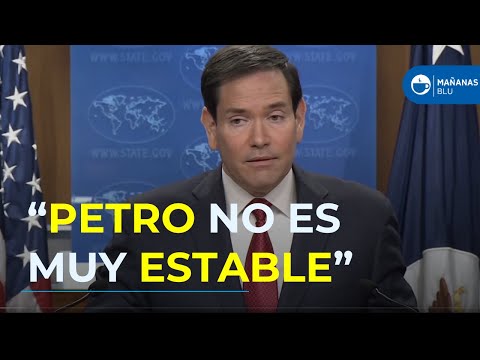 Marco Rubio advierte: Colombia es un aliado clave pero critica el liderazgo de Gustavo Petro
