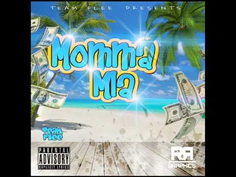 TeamFlee - Momma Mia (Prob. By FriskyBeats)