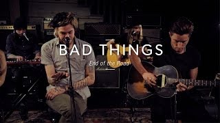 Bad Things &quot;End of the Road&quot; At Guitar Center