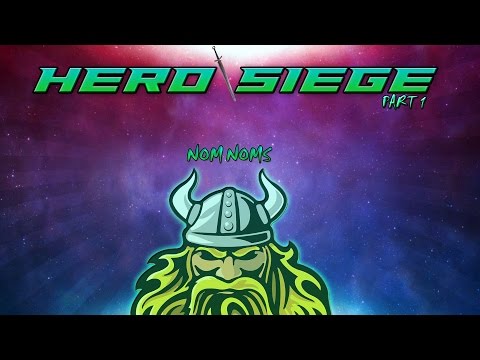 ( NOM NOMS The great viking : D ) Hero Siege part 1