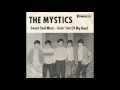 The Mystics -  Goin' Out Of My Head