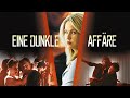 Eine Dunkle Affäre 2000 Ganzer Film Auf Deutsch