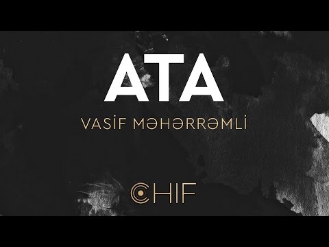 Vasif Meherremli - Ata (OFFICIAL)