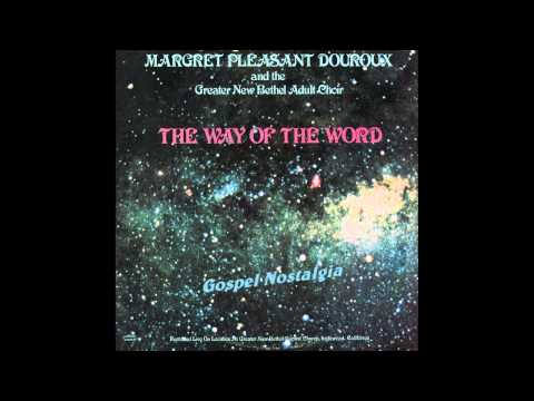 "Home Over The Mountain" (1981) Margaret Pleasant Douroux & Greater New Bethel