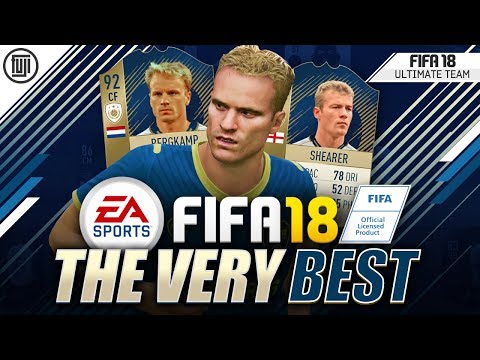 THE VERY BEST!!! - FIFA 18 Ultimate Team