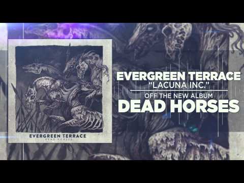 Evergreen Terrace - Lacuna Inc.