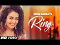 Neha Kakkar: Ring Song | Jatinder Jeetu | Surjit Khairhwala | New Punjabi Song 2017 | T-Series