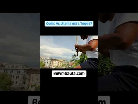 Como vc chama esse Toque #2 - Berimbau