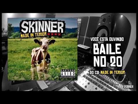 Skinner - Baile No 20