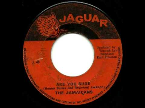 THE JAMAICANS - Are you sure + version (1972 Jaguar)
