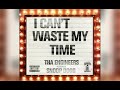 Tha Engineers - "I Can't Waste My Time" ft. Snoop Dogg (Official Audio)