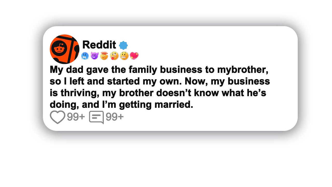 My dad gave the family business to my brother, so I left and started my own. #reddit #shorts #viral