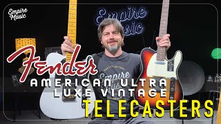 Video thumbnail for FIRST LOOK - Fender American Ultra Luxe Vintage 50's and 60's Telecasters - EMPIRE MUSIC by Empire Music
