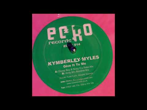 Echo Records 14  - Kymberley Miles  - Give It To Me   (Andy Ms Bassline Mix)