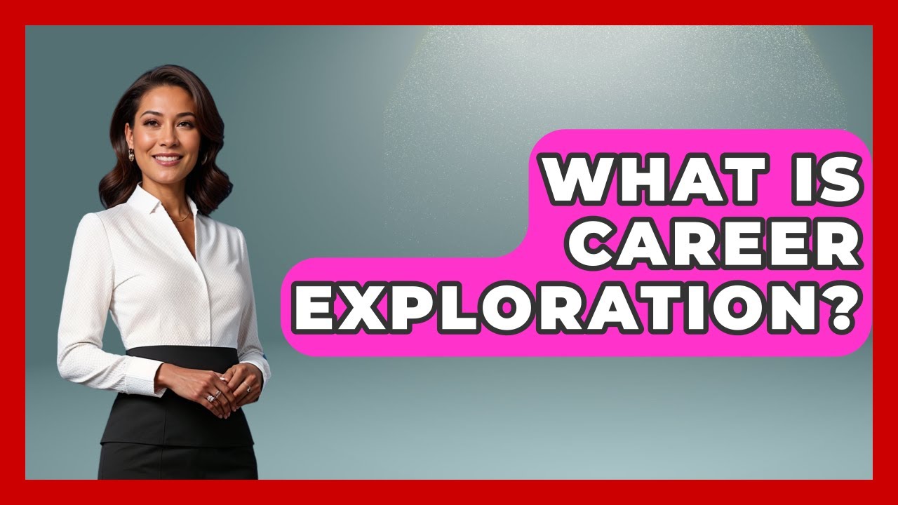 What Is Career Exploration? - Special Education Learning