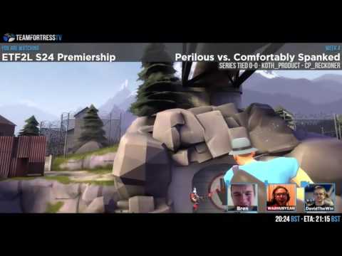 ETF2L Premiership S24 W4: Perilous Gaming vs. Comfortably Spanked