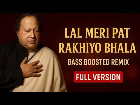 Lal Meri Pat Rakhiyo Bhala Full Version | Nusrat Fateh Ali Khan | Trap Mix | #nfak​ #remix​