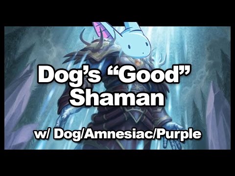 Dog's "Good" Shaman