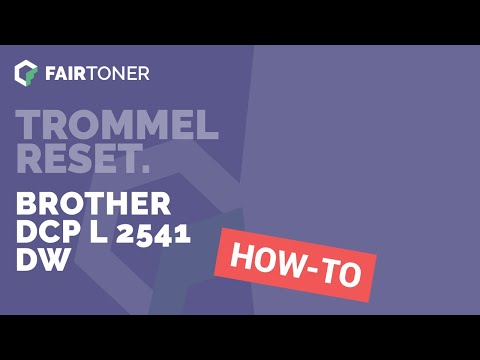 Brother DCP-L 2541 DW Trommel Reset 