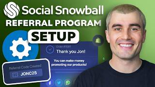 Social Snowball Setup: Turn Customers Into Affiliates Automatically