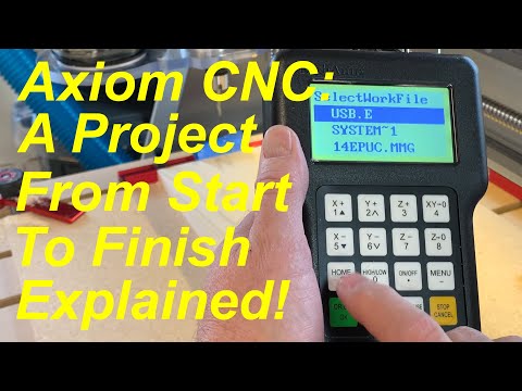 Axiom CNC: Creating a Project from Start to Finish!