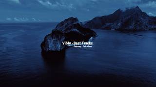 Vibfy – Together | February Best Tracks (Full Album)