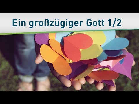 Gott, der überreich beschenkt 1/2 – Bayless Conley