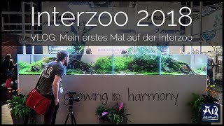 VLOG VON DER INTERZOO 2018 | Meine Eindrücke von der Messe | AquaOwner