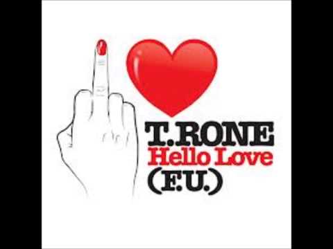 T.Rone - Hello Love (Remix feat. Fat Joe, Raheem DeVaughn, Jim Jones & Juicy J) (2013)