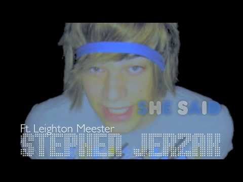 She Said - Stephen Jerzak ft Leighton Meester