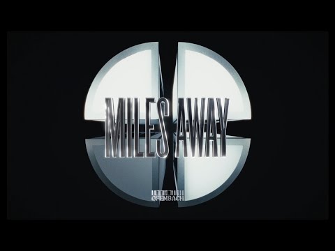 Ofenbach - Miles Away (Official Music Video)