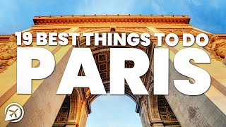 19 BEST THINGS TO DO IN PARIS