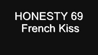 HONESTY 69   French Kiss
