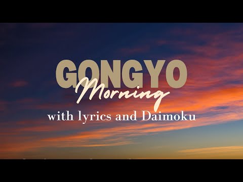 Morning Gongyo with Lyrics & Daimoku Nichiren Buddhism