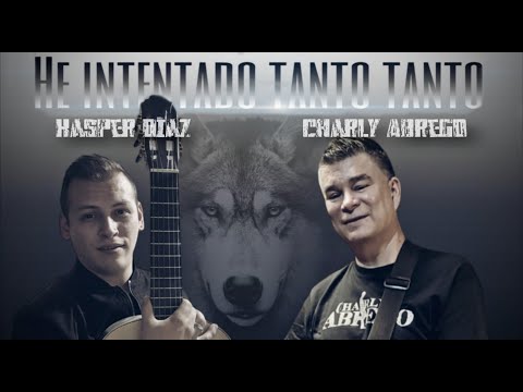 Los Temerarios HE INTENTADO TANTO TANTO video oficial versión acústica Charly Abrego y Kasper Díaz