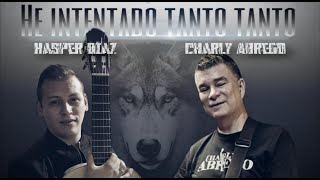 Los Temerarios HE INTENTADO TANTO TANTO video oficial versión acústica Charly Abrego y Kasper Díaz