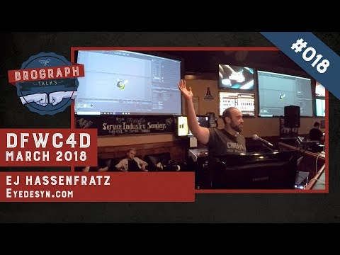 Brograph Talk 018 - DFWC4D Mar 2018 - EJ Hassenfratz