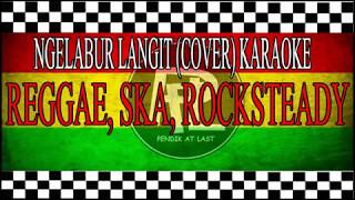 Download lagu Ngelabur Langit (Ska Reggae cover) mp3