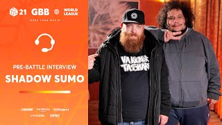  - Shadow Sumo 🇧🇪 🇫🇷 I GRAND BEATBOX BATTLE 2021: WORLD LEAGUE I Pre-Battle Interview