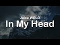 Juice WRLD In My Head Clean Lyrics