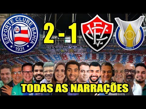 Todas as narrações - Bahia 2 x 1 Vitória | Brasileirão 2025
