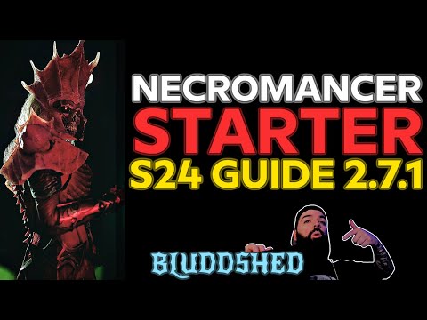 NECROMANCER | S24 STARTER BUILD GUIDE PATCH 2.7.1 - TRAGOUL SET REAPER OF SOULS