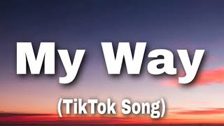 Queen Key - My Way (Lyrics) &quot;My generation going down hill It&#39;s wiping out&quot; [TikTok Song]