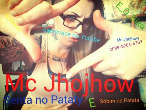 Mc JHOJHOW 2016 Santa no Pataty Sobi no   Patata Dj Mateus Lançamento 2 0 1 6