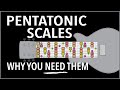 PENTATONIC Scales Why You NEED Them