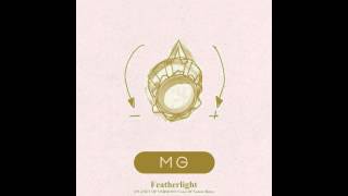 MG: Featherlight (PLANET OF VERSIONS Voice Of Nature Rmx)