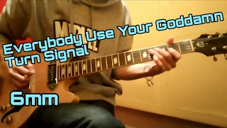 Everybody Use Your Goddamn Turn Signal - Paul Gilbert (intro cover)