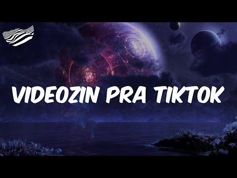 Videozin pra Tiktok - Letra - DJ Zigão