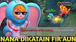 Download lagu NANA GAJAH BIKIN LESLEY EMOSI BERAT &  DARAH TINGGI SAMPE NANA DIKATAIN KETURUNAN FIR'AUN! MLBB mp3