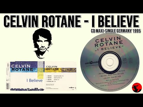 Celvin Rotane - I Believe (CD Maxi-Single Germany 1995)